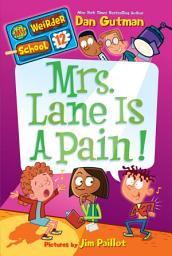 Icon image My Weirder School #12: Mrs. Lane Is a Pain!
