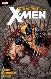 Icon image Wolverine And The X-Men By Jason Aaron