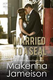 Icon image Married to a SEAL