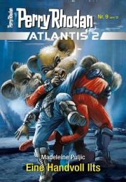 Icon image Atlantis 2 / 9: Eine Handvoll Ilts: Miniserie
