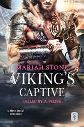 Icon image Viking's Captive: A Steamy Enemies to Lovers Romance