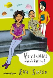 Icon image Vivianne - är du kär nu?