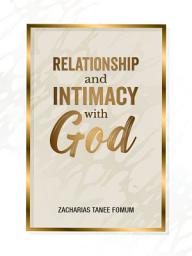 Icon image Relationship and Intimacy with God