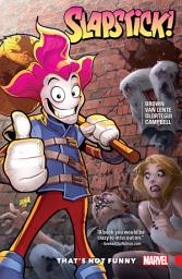 Icon image Slapstick Vol. 1: That's Not Funny