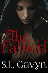 Icon image The Fabled: Book One of The Fabled Series