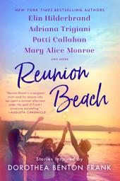 Icon image Reunion Beach: Stories Inspired by Dorothea Benton Frank