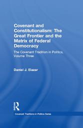 Icon image Covenant and Constitutionalism: The Covenant Tradition in Politics