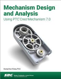 Icon image Mechanism Design and Analysis Using PTC Creo Mechanism 7.0