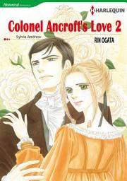 Icon image COLONEL ANCROFT'S LOVE 2: Harlequin Comics