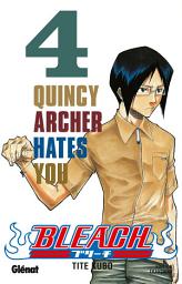 Icon image Bleach: Quincy Archer hates you