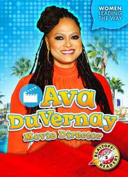 Icon image Ava DuVernay: Movie Director