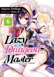 Icon image Lazy Dungeon Master: Lazy Dungeon Master: Volume 6