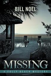 Icon image Missing: A Folly Beach Mystery