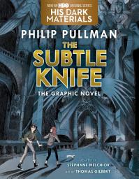 Icon image The Subtle Knife Graphic Novel