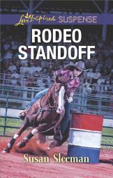 Icon image Rodeo Standoff: A Riveting Western Suspense