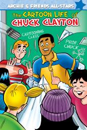 Icon image The Cartoon Life of Chuck Clayton