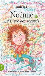 Icon image Noémie 24 - Le livre des records: Le Livre des records