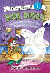 Icon image Dirk Bones and the Mystery of the Haunted House