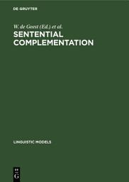 Icon image Sentential Complementation: Proceedings of the International Conference held at UFSAL, Brussels, June 1983