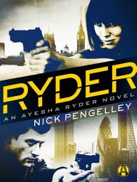 Icon image Ryder: An Ayesha Ryder Novel