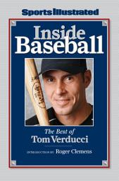 Icon image Inside Baseball: The Best of Tom Verducci