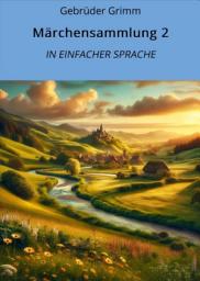 Icon image Märchensammlung 2: In Einfacher Sprache