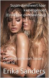 Icon image Susan domineert haar kamergenoot: Erotische overheersing