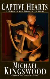 Icon image Captive Hearts: A Glimmer Vale Chronicles Story
