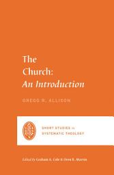 Icon image The Church: An Introduction