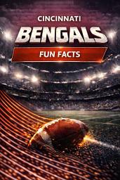 Icon image Cincinnati Bengals Fun Facts: 1000+ Fun Facts About Cincinnati Bengals History, Legendary Players, Records, and Memorable Games