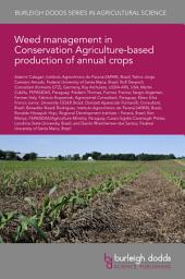 Icon image Weed management in Conservation Agriculture-based production of annual crops