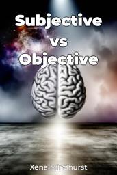 Icon image Subjective vs Objective