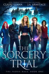 Icon image The Sorcery Trial: A Fae Adventure Romance