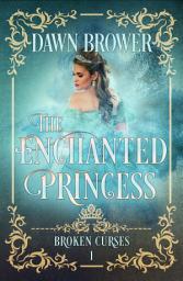 Icon image The Enchanted Princess
