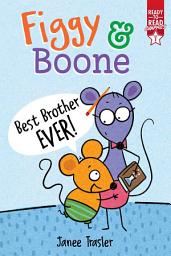 Icon image Best Brother Ever!: Ready-to-Read Graphics Level 1