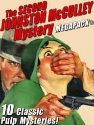 Icon image The Second Johnston McCulley Mystery MEGAPACK®