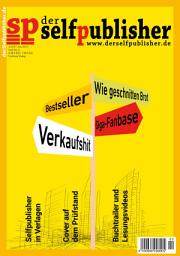 Icon image der selfpublisher 6, 2-2017, Heft 6, Juni 2017: Deutschlands 1. Selfpublishing-Magazin