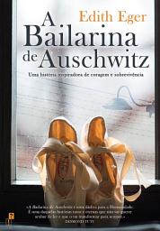 Icon image A Bailarina de Auschwitz