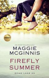 Icon image Firefly Summer: An Echo Lake Novel
