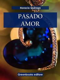 Icon image Pasado amor