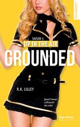 Icon image Up in the air - Tome 03: Grounded