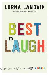 Icon image Best to Laugh: A Novel