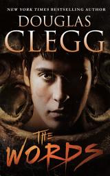 Icon image The Words: A Short Novel of Supernatural Horror