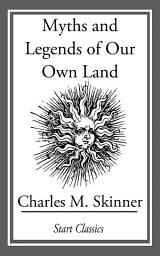 Icon image Myths and Legends of Our Own Land