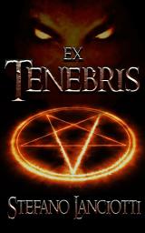 Icon image Ex Tenebris: Il miglior fantasy italiano degli ultimi anni
