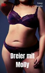 Icon image Dreier mit Molly: Versaute Story, Ausgabe 2