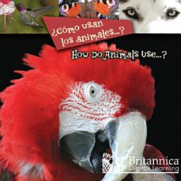 Icon image ¿Cómo usan los animales? (How Do Animals Use?)
