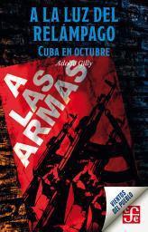 Icon image A la luz del relámpago: Cuba en octubre