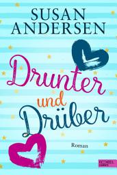 Icon image Drunter und Drüber: Roman