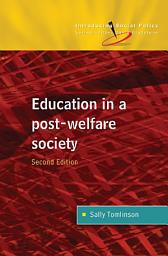 Icon image Education in a Post-Welfare Society: Edition 2